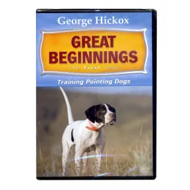 Great Beginnings-The First Year, Pointers by G. Hickox